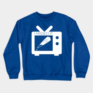 I Missed It Logo Crewneck Sweatshirt